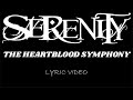 Serenity - The Heartblood Symphony - 2008 - Lyric Video