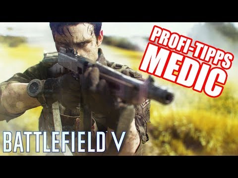 Profi-Tipps für den Sanitäter! Battlefield 5 Veteran Medic Tutorial