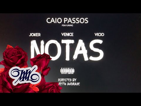 CaioPassosBeats x Joker, VENICE, Vicio - NOTAS | Dir. Ernesto Andrade [ EXDS ]