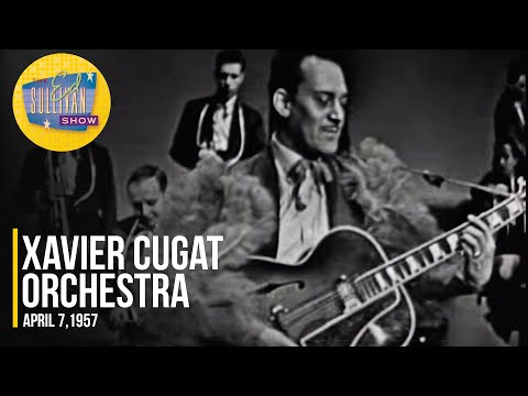 Xavier Cugat Orchestra "Malagueña" on The Ed Sullivan Show