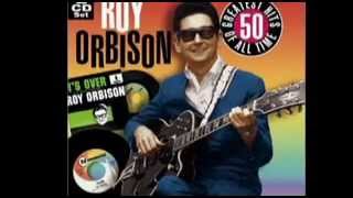 Roy Orbison - Crying