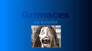 krncthl - Grimaces