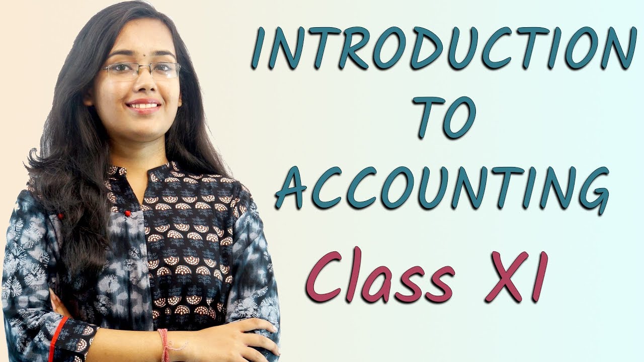 Introduction To Accounting - Incomplete Records - Class 11