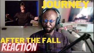 FIRST TIME LISTENING TO JOURNEY - AFTER THE FALL [FIRST TIME REACTION]