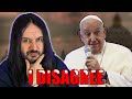 I Disagree With The Pope