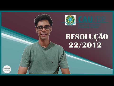 RESOLUÇÃO CAU/BR 22  RESUMO PARA CONCURSOS!
