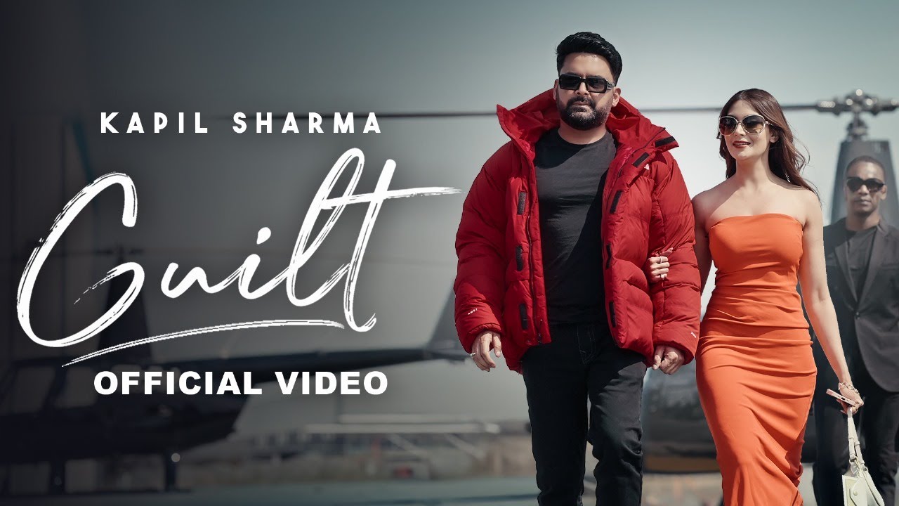 Guilt Lyrics | Kapil Sharma