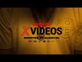 NIGUN XVIDEOS Official Music Video