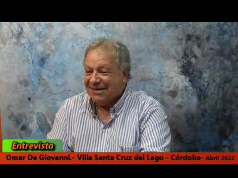 OMAR DE GIOVANNI. el hoy de Villa Santa Cruz del Lago 