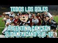 Todos Los Goles: ARGENTINA CAMPEÓN SUDAMERICANO SUB-17 PERÚ 2019