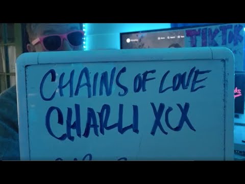 Chains Of Love - Charli Xcx