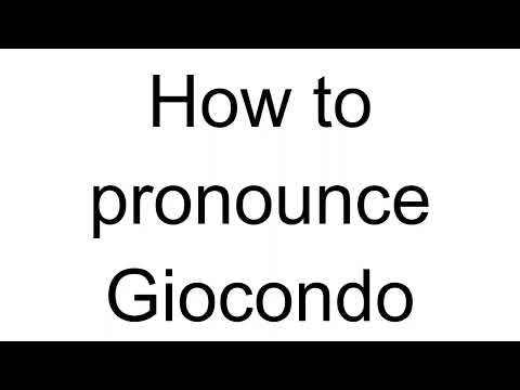 How to Pronounce Giocondo (Italian)