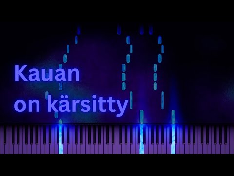 Kauan on kärsitty | Piano Cover & Tutorial
