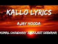 ✓ Kallo कल्लो lyrica video-Ajay hooda| #kallolyrics#haryanvisong #ajayhooda