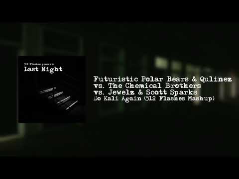 Do Kali Again (512 Flashes Mashup)