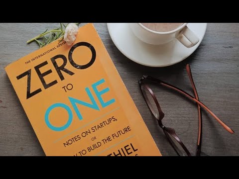 Zero to One: Notes on Startups or How to Build the Future by Peter Thiel and Blake Masters