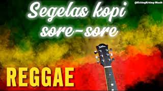 Download lagu SEGELAS KOPI SORE-SORE  || lagu reggae santai untuk menemani waktu 🎧🎸 mp3
