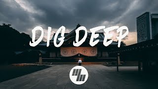 Lxandra - Dig Deep (Lyrics) West Coast Massive Remix