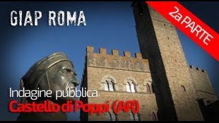 preview picture of video 'GIAP Roma - Indagine al Castello di Poppi (AR) | Seconda parte'