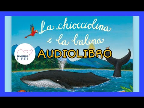 La Chiocciolina e la Balena AUDIOLIBRO | Libri e storie per bambini