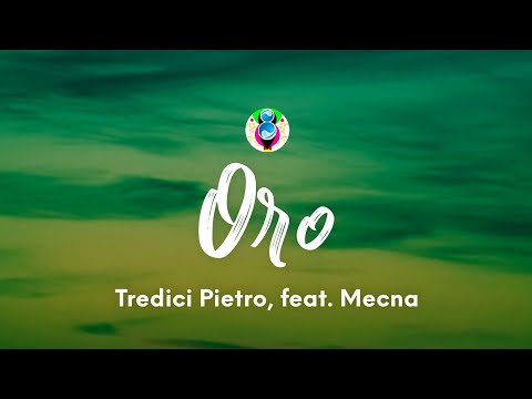 Tredici Pietro - Oro (Testo/Lyrics) feat. Mecna, Andry The Hitmaker