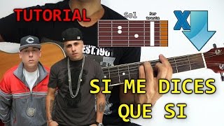 Cómo tocar Si Me Dices Que Si de Cosculluela Ft Nicky Jam en Guitarra | Tutorial