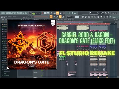 Gabriel Rood & RAGOM - Dragon's Gate (EMKR Edit) | FL Studio REMAKE + FLP #intensityrecordings