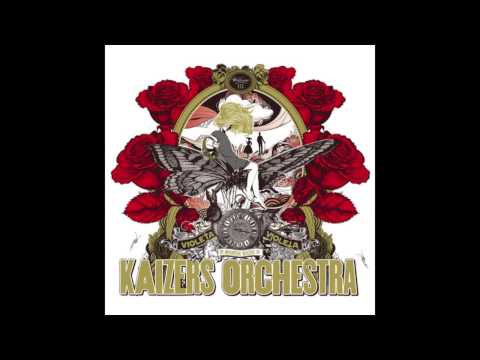 Kaizers Orchestra - Forloveren