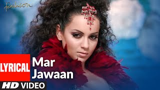 Download lagu Mar Jawaan Lyrical Fashion Priyanka Chopra Kangna ... mp3