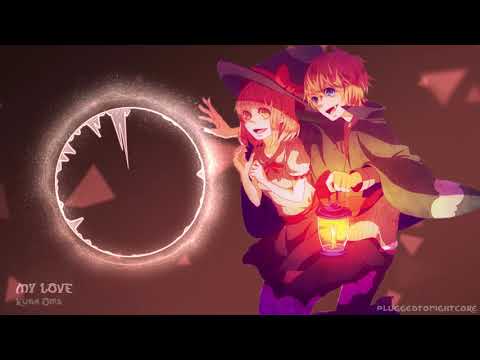 [Nightcore] My Love