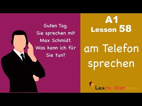 A1 - Lesson 58 | am Telefon sprechen | To make telephone conversation | Learn German