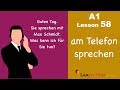 A1 Lesson 58 Am Telefon Sprechen To Make Telephone Conversation Learn German