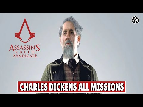 ASSASSINS CREED SYNDICATE - All Charles Dickens Missions %100 Sync (Side Quest) | No Commentary