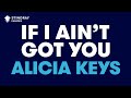 If I Ain't Got You in the style of Alicia Keys karaoke ...