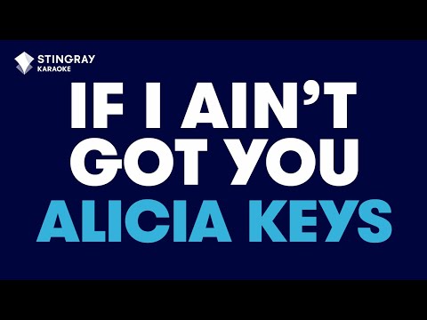 If I Ain't Got You in the style of Alicia Keys karaoke video with lyrics no lead vocal