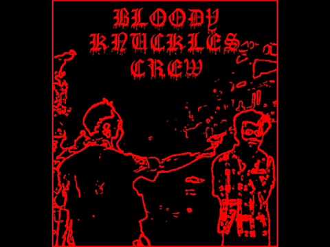 Bloody Knuckles Crew -  Asshole