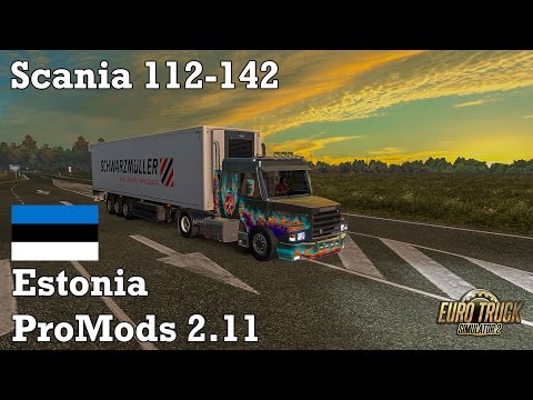 Euro Truck Simulator 2 - #301 - Scania 112-142 [Early Autumn Mod & ProMODS 2.11 - Estonia]