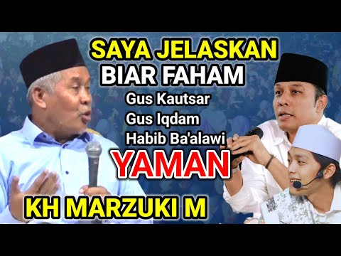 Kh Marzuki Mustamar Terbaru Senggol Gus Iqdam Gus Kautsar Dan Habib Ba'alawi Yaman