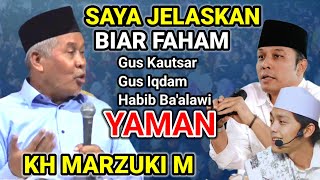 Download lagu Kh Marzuki Mustamar Terbaru Senggol Gus Iqdam Gus Kautsar Dan Habib Ba'alawi Yaman mp3