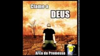 preview picture of video 'Clame a DEUS Arca da Promessa'