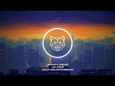 Mahalo & DLMT - So Cold (Izlit Enlightenment)