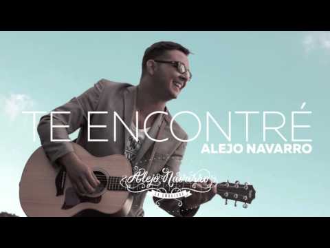 Alejo Navarro - Te Encontré (Cover Audio)