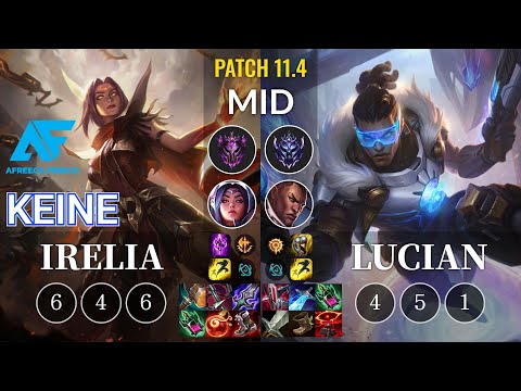 AF Keine Irelia vs Lucian Mid - KR Patch 11.4