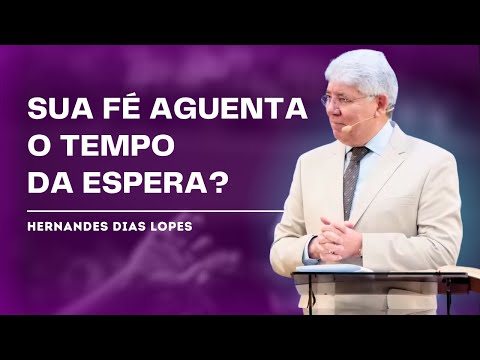 The Faith That Conquers the Impossible - Hernandes Dias Lopes