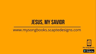 Jesus My Savior