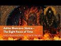 Epic Ashta Bhairava Chanting 8 Forms Of Lord Bhairava Meditation Healing Peace
