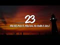 Mike WiLL Made It 23 Lyrics Ft Miley Cyrus Wiz Khalifa Juicy J