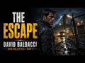 The Escape – David Baldacci | John Puller #3 | Part 1 | Full Thriller Audiobook