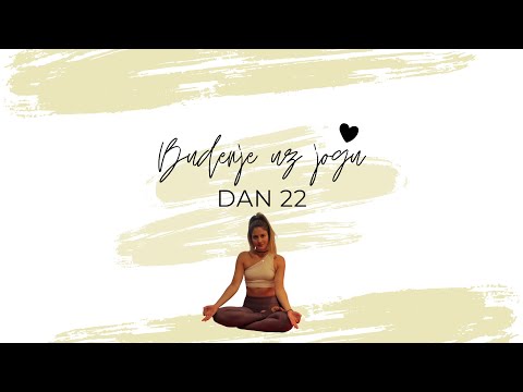 Buđenje uz jogu | Dan 22