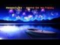Megastylez - Gonna Be So Happy (Club Mix FT63 ...